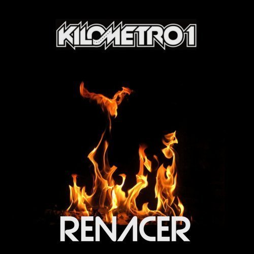 Kilometro1 - Renacer (2019)