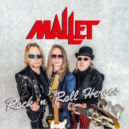 Mallet - Rock 'N' Roll Heroes (2020)