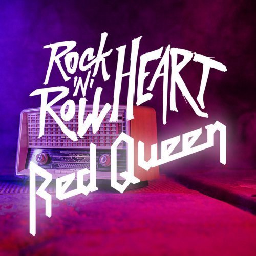 Red Queen - Rock 'N' Roll Heart (2020)