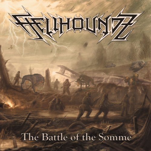 Hellhoundz - The Battle Of The Somme (2020)