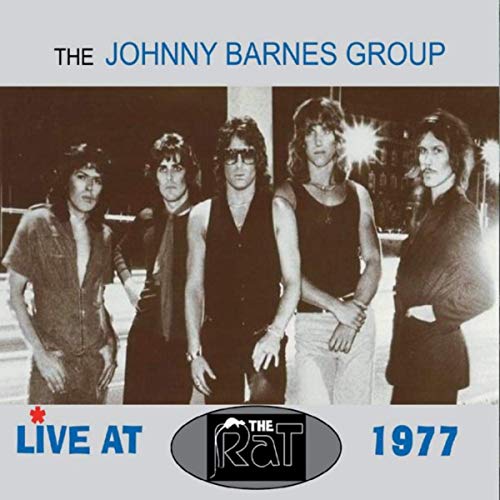 THE JOHNNY BARNES GROUP - LIVE AT THE RAT 