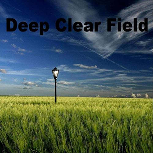 Deep Clear Field - Deep Clear Field 2020