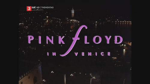 Pink Floyd - Live In Venice (HDTVRip) 1989/2019 [2019, 720p]