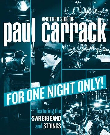 Paul Carrack with SWR Bigband & Strings - "Another side"
