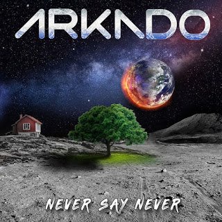 Arkado - Never Say Never 2020