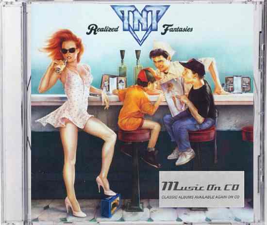 TNT – Realized Fantasies [Music On CD reissue] (2019) 