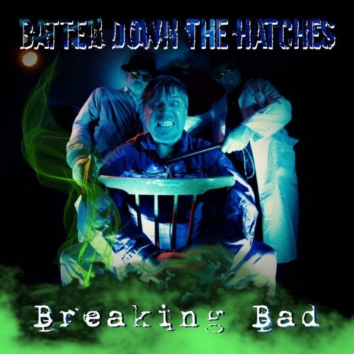 Batten Down the Hatches - Breaking Bad (2020)