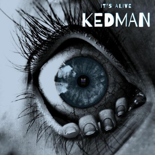 Kedman - It's Alive (2020)