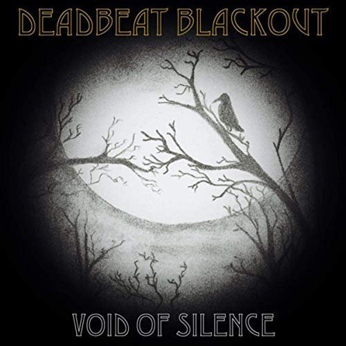 Deadbeat Blackout - Void Of Silence (2020)
