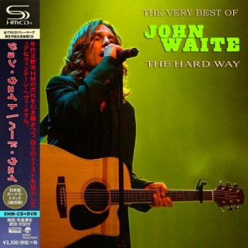 JOHN WAITE - THE HARD WAY (THE VERY BEST OF) (2020)