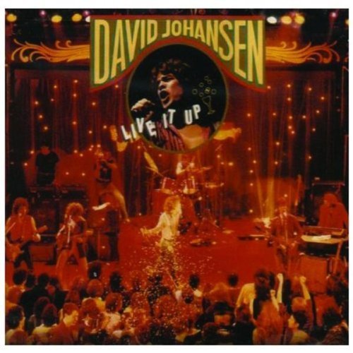 David Johansen - Live It Up Reissued 2008