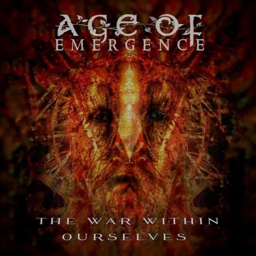 Age of Emergence - The War Within Ourselves 2020