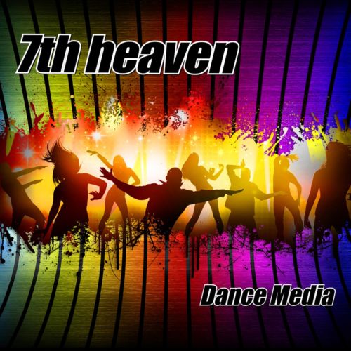 7th Heaven  ‎– Dance Media 2013