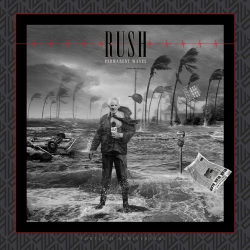 Rush - Permanent Waves  40th anniversary edition