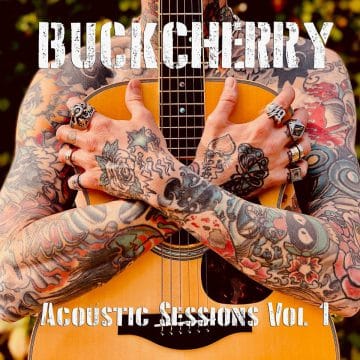 Buckcherry - Acoustic Sessions  Vol. 1 (2020)