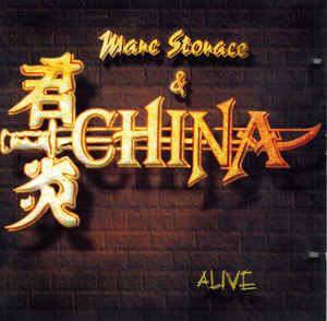 Marc Storace & China ‎– Alive 2000