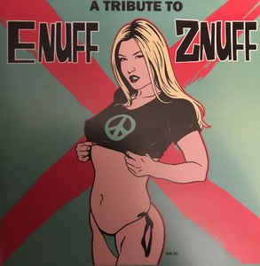 Various ‎– A Tribute To Enuff Z'Nuff 2003