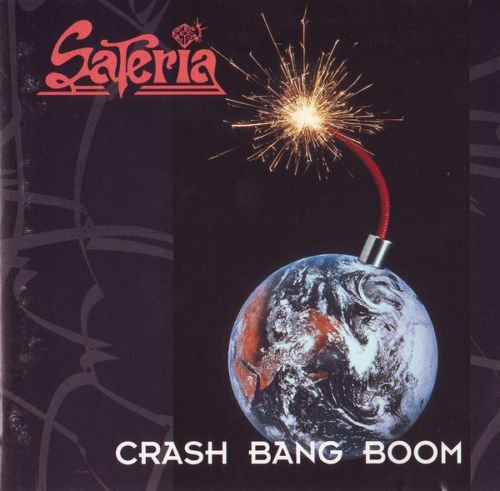 Sateria ‎– Crash Bang Boom 1994