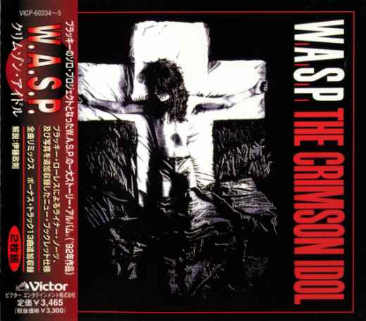 W.A.S.P. – The Crimson Idol [Japan Remastered 2xCD Expanded Edition]