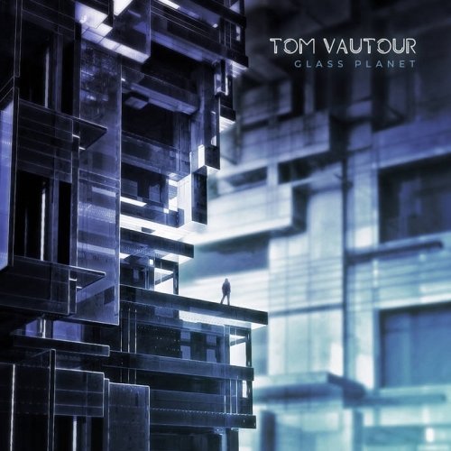 Tom Vautour - Glass Planet (2020)