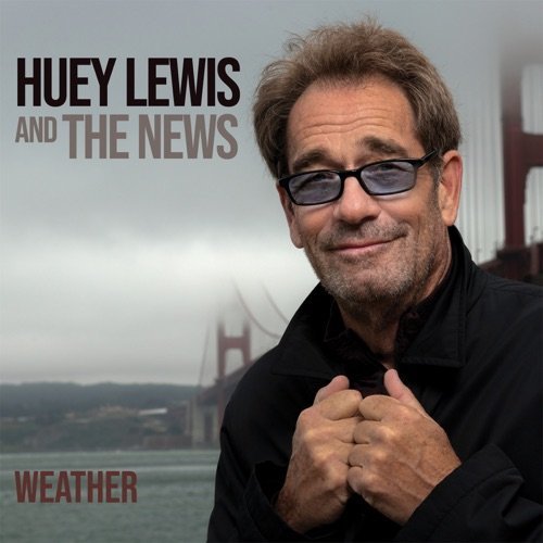 Huey Lewis And The News - Weather 2020