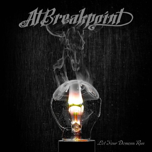 At Breakpoint - Let Your Demons Run (2020)