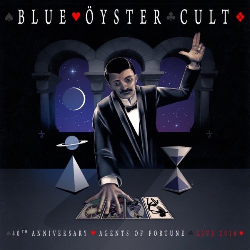 Blue Oyster Cult - 40th Anniversary - Agents Of Fortune - Live 2016 (2020)