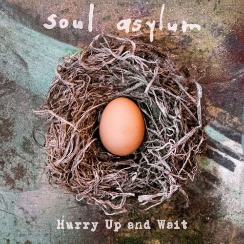 Soul Asylum - Hurry Up And Wait 2020