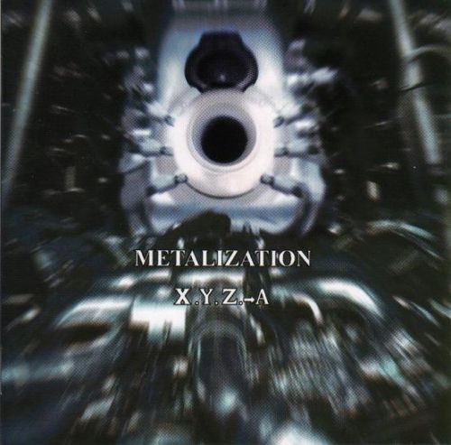 X.Y.Z.-A - Metalization 2000 