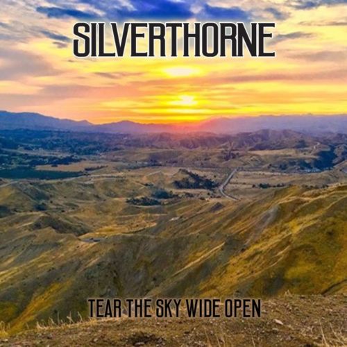 Silverthorne - Tear The Sky Wide Open 2020