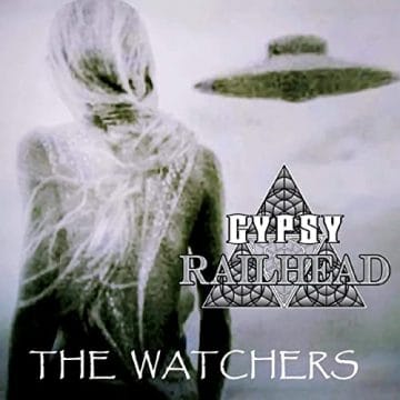 Gypsy Railhead -The Watchers 2020 EP