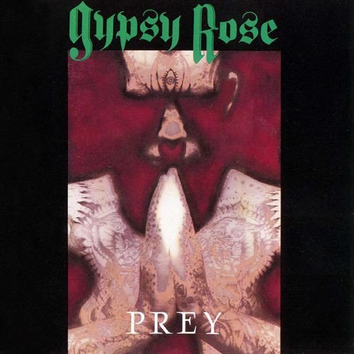 Gypsy Rose ‎– Prey (Expanded Edition 2018)