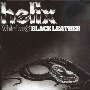 Helix ‎– White Lace & Black Leather 2018