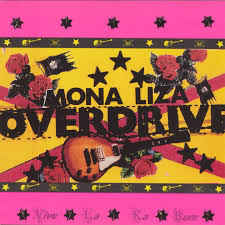 Mona Liza Overdrive - Vive La Ka Bum (1989)