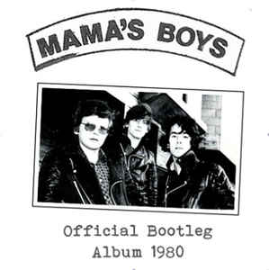 Mama's Boys ‎– Official Bootleg Album