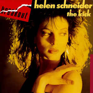 Helen Schneider With The Kick ‎– Breakout 1983