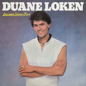 Duane Loken ‎– Lightning Strikes Twice 1984