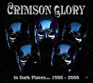 Crimson Glory ‎– In Dark Places... 1986 - 2000, 2010, 5 CD Box Set