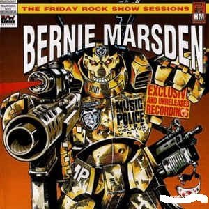 Bernie Marsden ‎– The Friday Rock Show Sessions