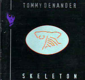 Tommy Denander ‎– Skeleton