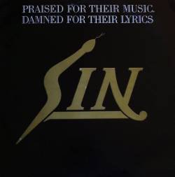 Sin ‎– Praised For Their Music, Damned For Their Lyrics 1988