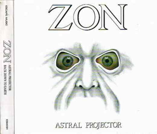 ZON – Astral Projector + Back Down To Earth