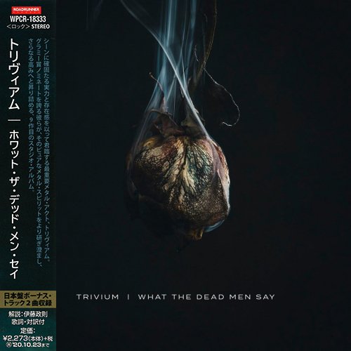 Trivium - What the Dead Men Say (Japan Edition) (2020)
