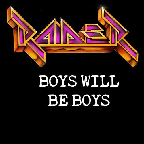 Raider - Boys Will Be Boys
