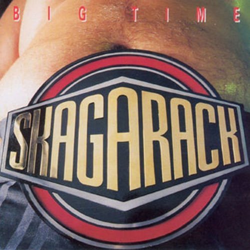 SKAGARACK – Big Time  [Digitally Remastered+1 bonus] 2012