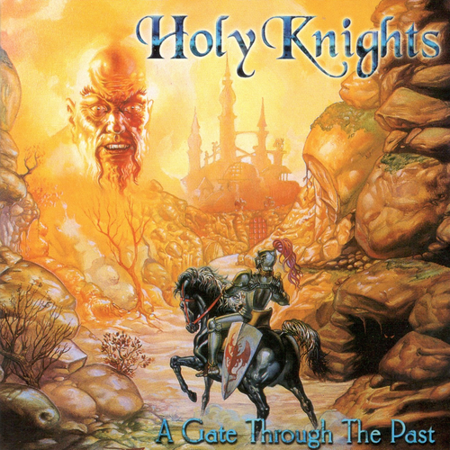 Holy Knights ‎– A Gate Through The Past [Remaster] 2020