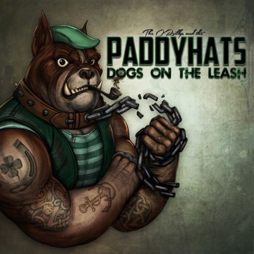 The O'Reillys And The Paddyhats - Dogs On The Leash 2020