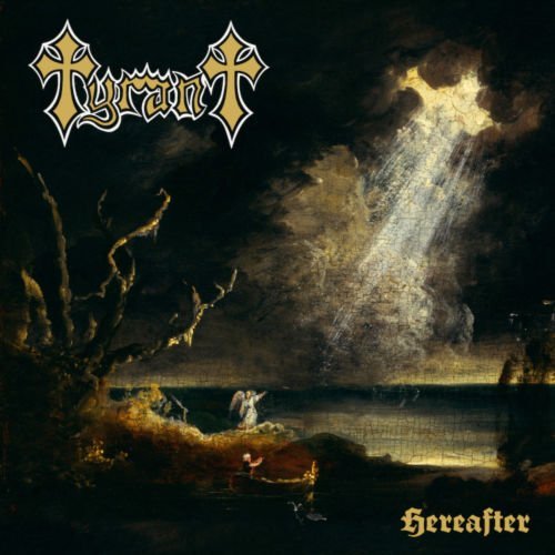 Tyrant - Hereafter 2020