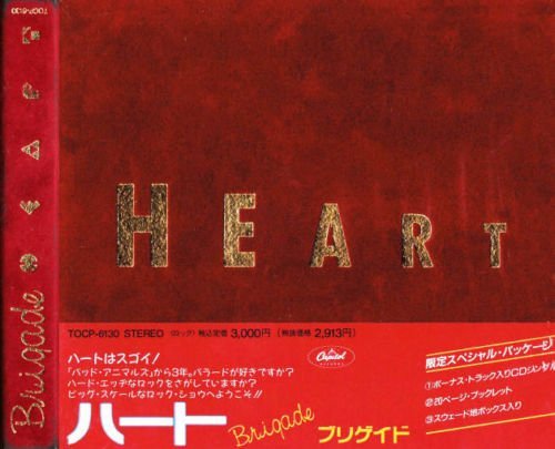 HEART – Brigade [Japan Ltd Deluxe Edition + Bonus CD] 1990
