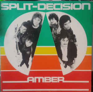 Split-Decision ‎– Amber 1984